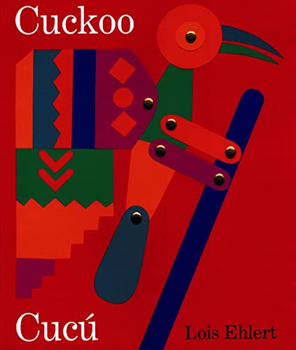 Cuckoo/Cuc-: A Mexican Folktale/Un cuento folkl-rico mexicano