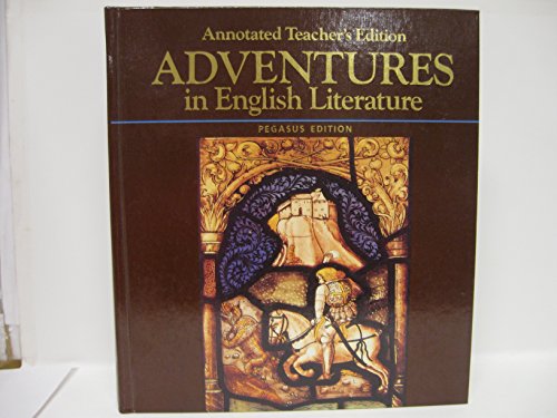 Adventures in English Literature Annotated Teacher's Edition
