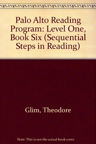 Palo Alto Reading Program: Level One, Book One (Sequential Steps in Reading)