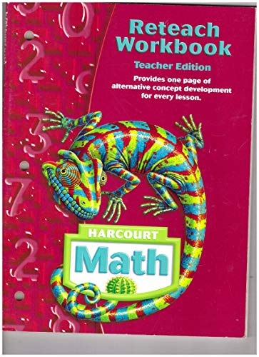 Harcourt Math: Reteach Workbook Teacher Edition Grade 6