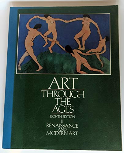 Gardner's Art Through The Ages, Vol. 2: Renaissance And Modern Art, 8th Edition
Gardner's Art Through The Ages, Vol. 2: Renaissance And Modern Art, 8th Edition