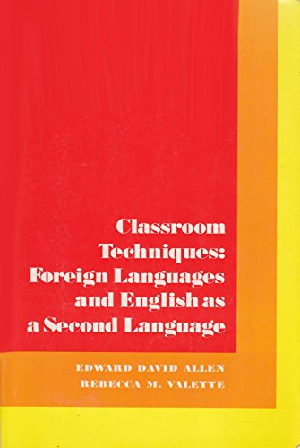 CLASSROOM TECHNIQUES: FOREIGN LANGUAGES AND ENGLISH AS A SECOND LANGUAGE