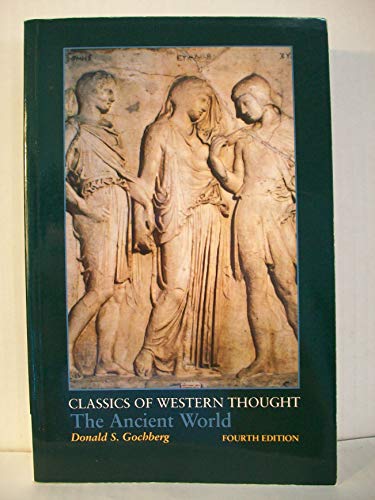 Classics of Western Thought, Volume I: The Ancient World (Fourth Edition)