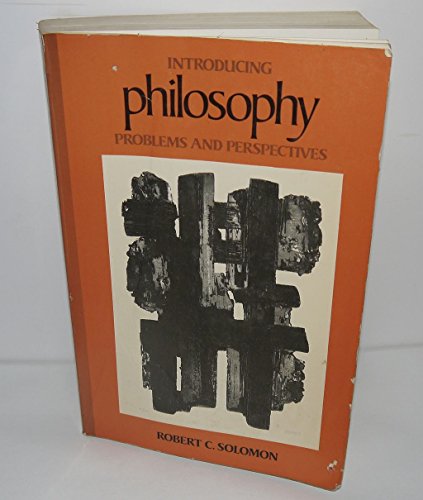 Introducing Philosophy: Problems and Perspectives