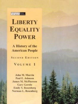 Liberty, Equality, Power; a History of the American People