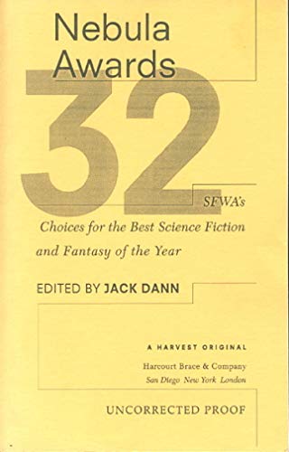 Nebula Awards 32: SFWA's Choices for the Best Science Fiction and Fantasy of the Year
Nebula Awards 32: SFWA's Choices for the Best Science Fiction and Fantasy of the Year