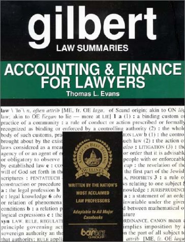 Gilbert Law Summaries on Accounting and Finance for Lawyers