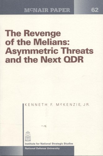 Revenge of the Melians: Asymmetric Threats and the Next QDR
