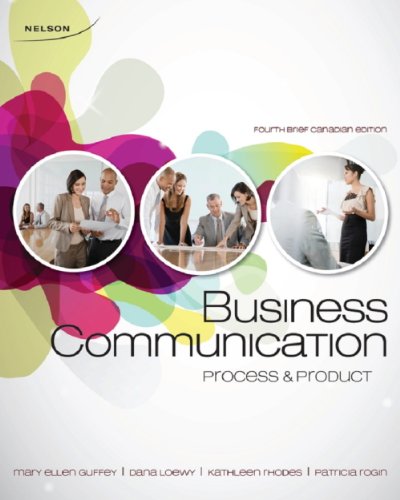 Business Communication: Process and Product Fourth Brief Canadian edition