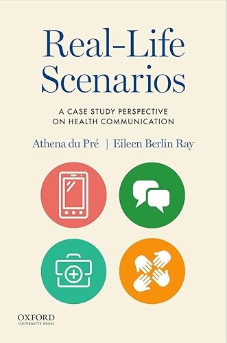 Real-Life Scenarios: A Case Study Perspective on Health Communication
