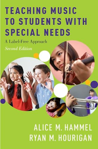 Teaching Music to Students With Special Needs : A Label-free Approach