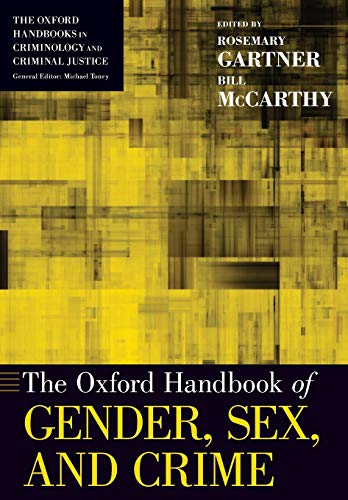 The Oxford Handbook of Gender, Sex, and Crime (Oxf Format: Paperback