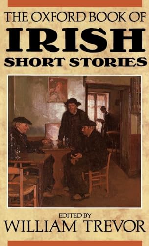 The Oxford Book of Irish Short Stories (Oxford Books of Prose & Verse)