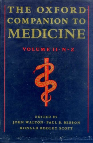The Oxford Companion to Medicine. Volume 1. A-M