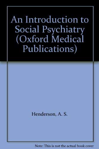 AN INTRODUCTION TO SOCIAL PSYCHIATRY