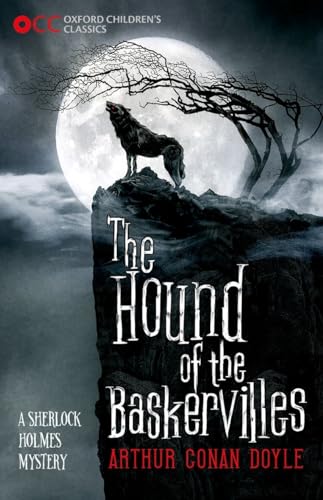 

Oxford Children's Classics: The Hound of the Baskervilles