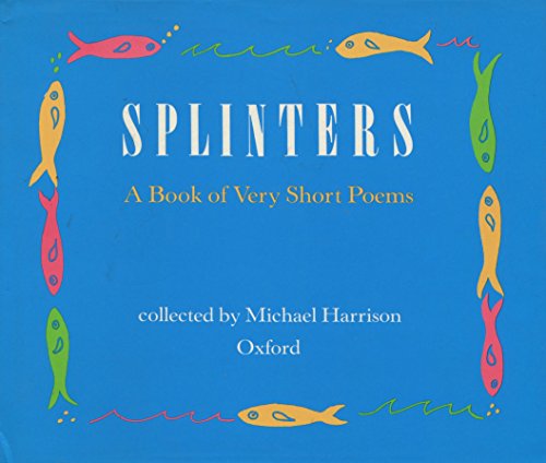 Splinters: A Book of Very Short Poems