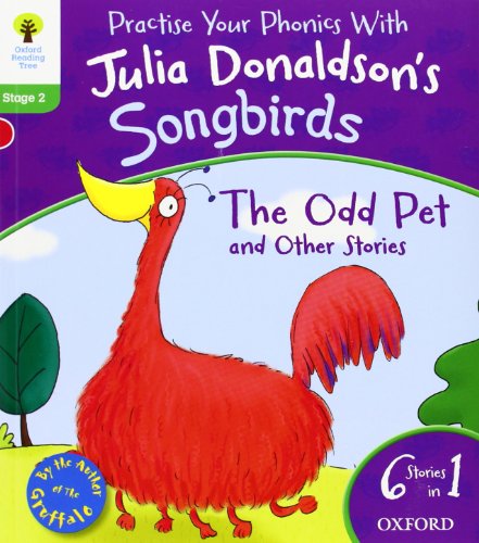 Oxford Reading Tree Songbirds: Level 2: The Odd Pet and Other Stories (Songbirds Phonics)
Oxford Reading Tree Songbirds: Level 2: The Odd Pet and Other Stories (Songbirds Phonics)