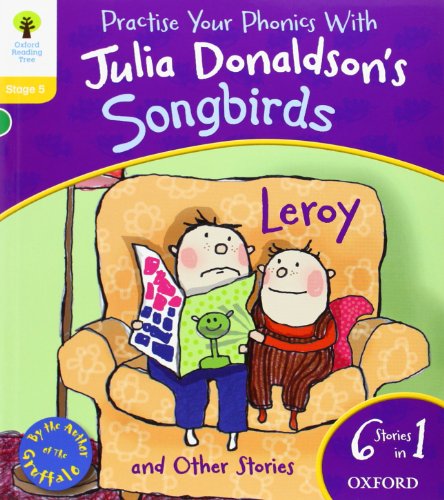 Oxford Reading Tree Songbirds: Level 5: Leroy and Other Stories (Songbirds Phonics)
Oxford Reading Tree Songbirds: Level 5: Leroy and Other Stories (Songbirds Phonics)