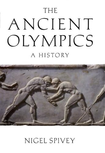 The Ancient Olympics : A History