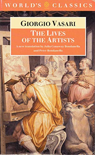 The Lives of the Artists (The World's Classics)
