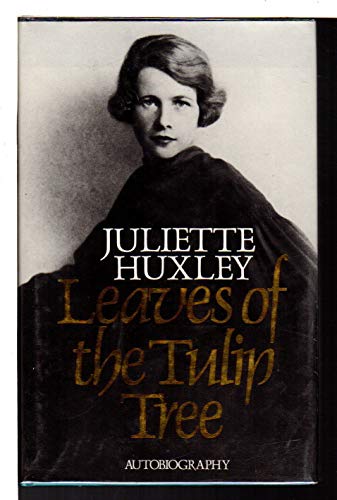 Leaves of the Tulip Tree: Autobiography (Oxford Letters and Memoirs)