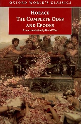 The Complete Odes and Epodes (Oxford World's Classics)