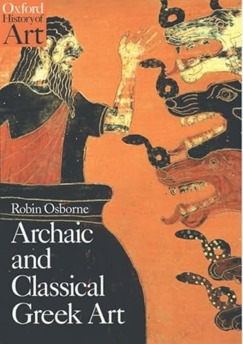 Oxford History of Art: Archaic and Classical Greek Art