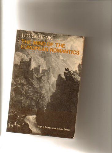 The Mind of the European Romantics: An Essay in Cultural History (Oxford Paperbacks)
The Mind of the European Romantics: An Essay in Cultural History (Oxford Paperbacks)