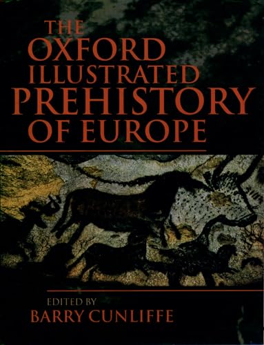 Oxford Illustrated History Prehistoric Europe Reissue 2001
