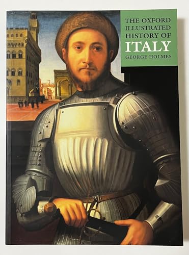 The Oxford Illustrated History of Italy (Oxford Illustrated Histories)