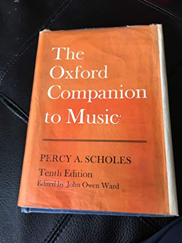 The Oxford Companion to Music Edited by John Owen Ward