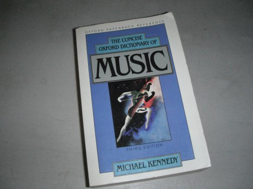 The concise Oxford dictionary of music : based on the original publication by Percy Scholes