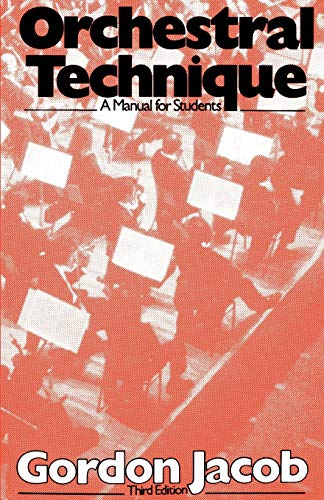 Orchestral Technique: A Manual for Students