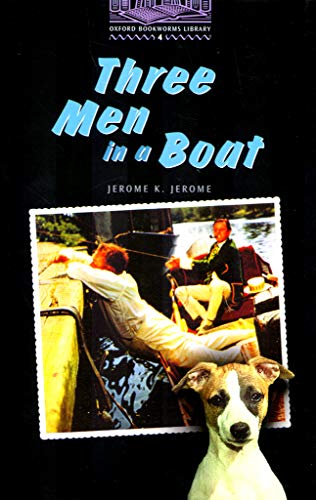The Oxford Bookworms Library : Stage 4: 1,400 Headwords Three Men in a Boat
The Oxford Bookworms Library : Stage 4: 1,400 Headwords Three Men in a Boat