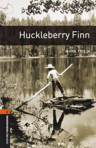 Huckleberry Finn (The Oxford Bookworms Library: Level 2)