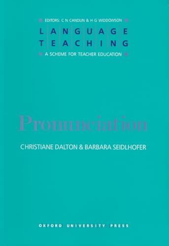 Language Teaching. A Scheme for Teacher's Education. Pronunciation