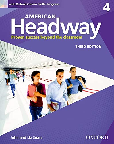American Headway Third Edition: Level 4 Student Book: With Oxford Online Skills Practice Pack (American Headway, Level 4)
American Headway Third Edition: Level 4 Student Book: With Oxford Online Skills Practice Pack (American Headway, Level 4)