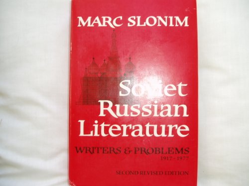 SOVIET RUSSIAN LITERATURE : Writers and Problems 1917-1977 Second Revised Edition