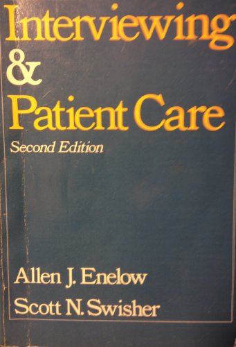 Interviewing and Patient Care, Second Edition