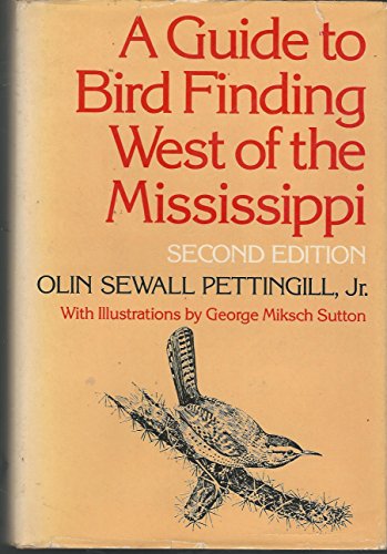 A Guide to Bird Finding West of the Mississippi