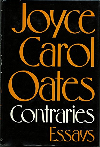 Joyce Carol Oates Essays 0195028848 contraries essays by oates joyce carol abebooks Joyce Carol Oates Essays 0195028848 contraries essays by oates joyce carol abebooks