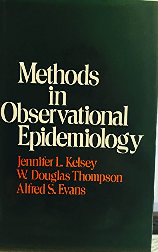 Methods in Observational Epidemiology (Monographs in Epidemiology and Biostatistics)