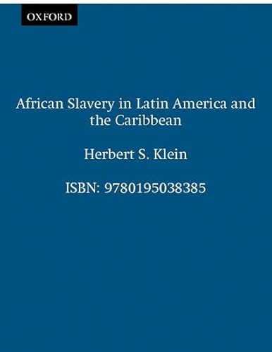 African Slavery in Latin America and the Caribbean