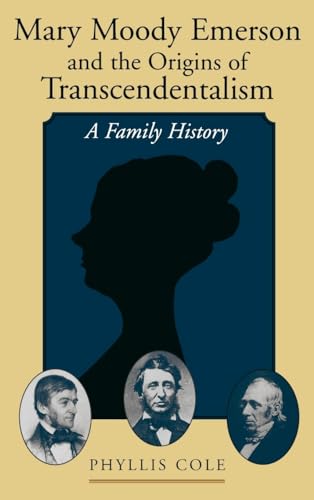 

Mary Moody Emerson and the Origins of Transcendentalism a Family History [signed] [first edition]
