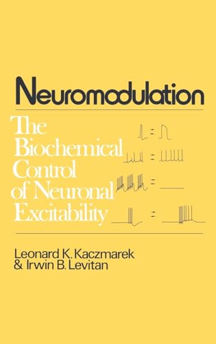 Neuromodulation: The Biochemical Control of Neuronal Excitability
