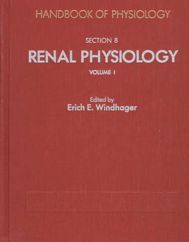 Handbook of Physiology: A Critical, Comprehensive Presentation of Physiological Knowledge and Con...
