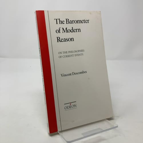 The Barometer of Modern Reason: On the Philosophies of Current Events (Odà on)