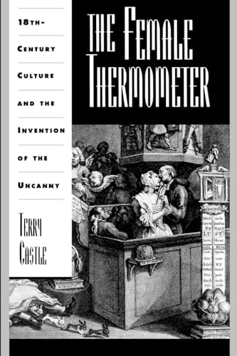 The Female Thermometer: Eighteenth-Century Culture and the Invention of the Uncanny (Ideologies of Desire)
The Female Thermometer: Eighteenth-Century Culture and the Invention of the Uncanny (Ideologies of Desire)