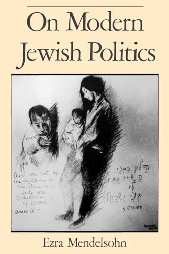 On Modern Jewish Politics (Studies in Jewish History)